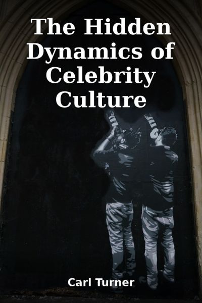 The Hidden Dynamics of Celebrity Culture