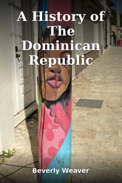 A History of The Dominican Republic