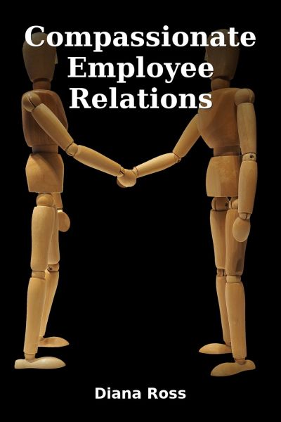 Compassionate Employee Relations