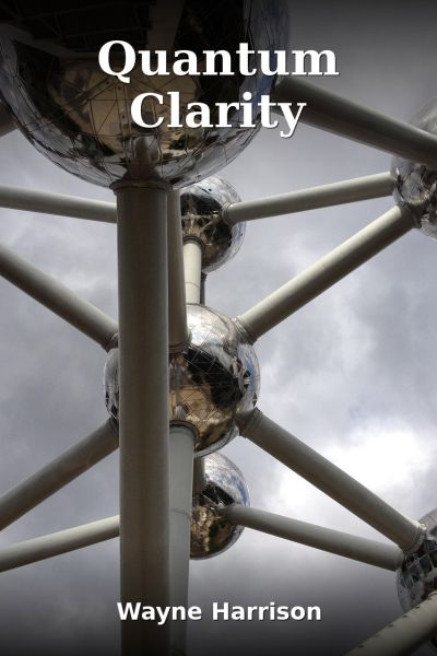Quantum Clarity